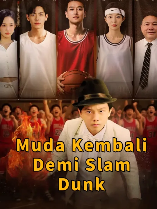 Muda Kembali Demi Slam Dunk